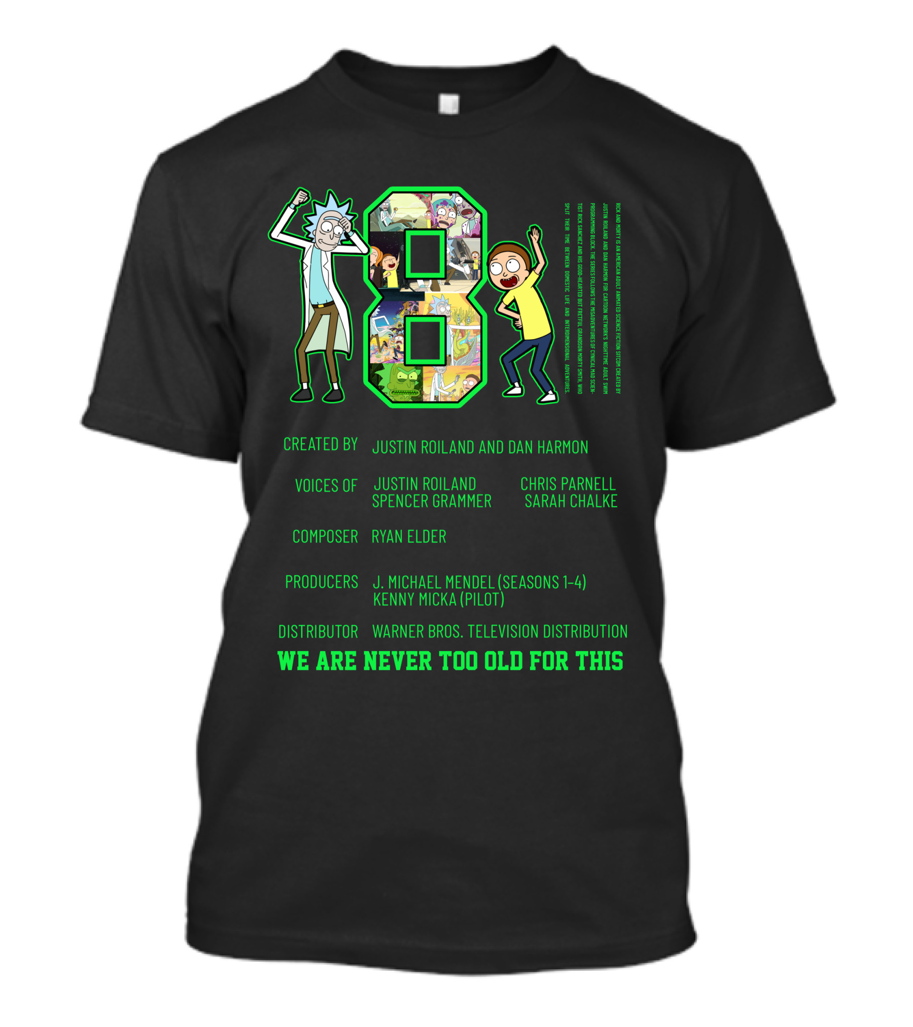 Rick And Morty 1B1 Created By Justin Roiland And Dan Harmon Warner Bros. We Are Never Too Old For This T-Shirt