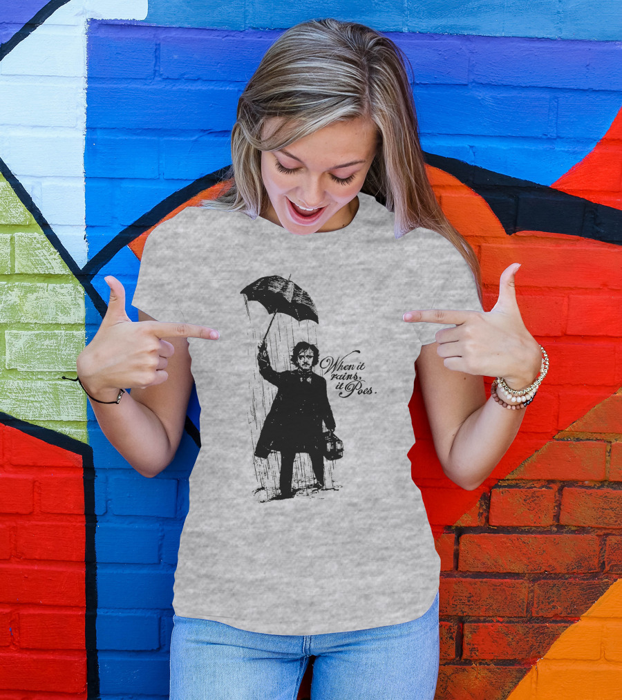 When It Rains It Poes Edgar Umbrella T-Shirt