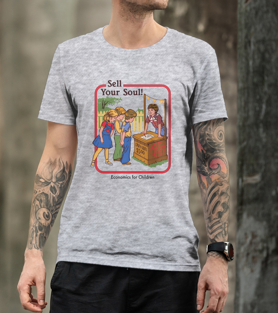 Sell Your Soul Economics For Children Cash 4 Souls $5.00 T-Shirt