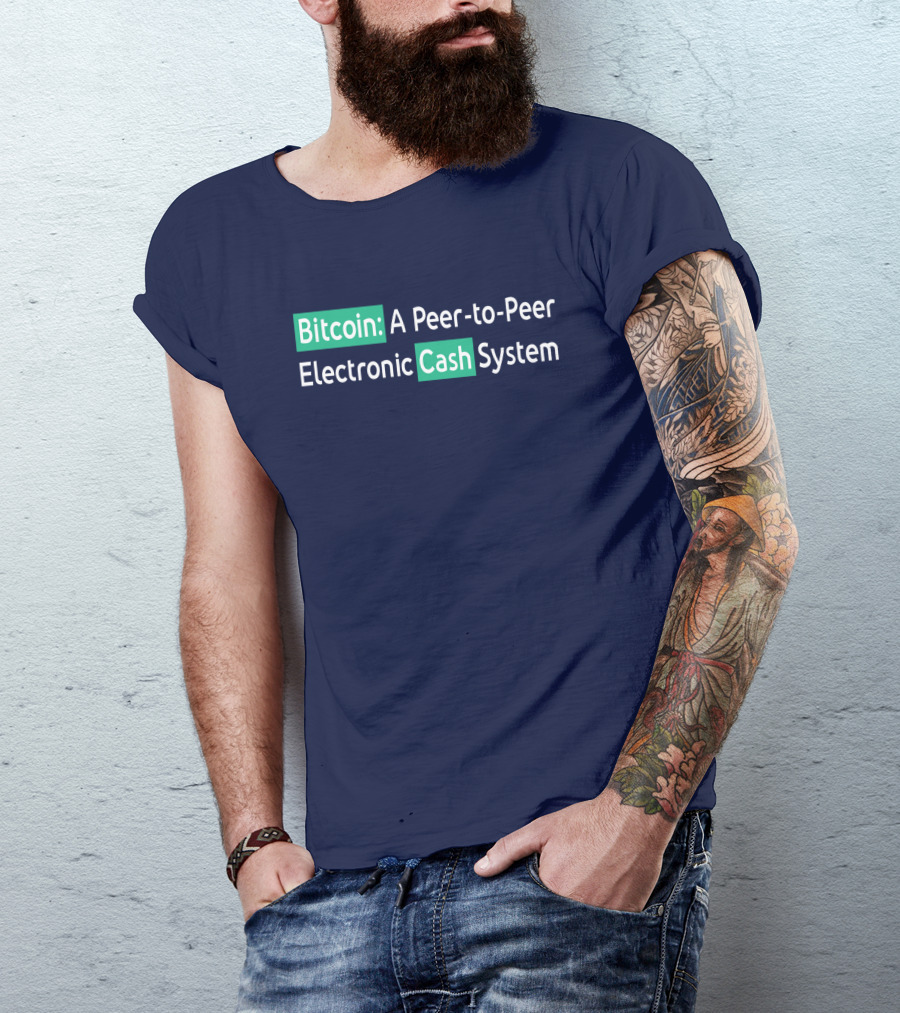 Bitcoin A Peer-to-Peer Electronic Cash System T-Shirt