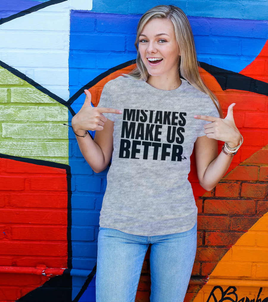 Mr. Build It Merch Mistakes Make Us Better Hammer T-Shirt