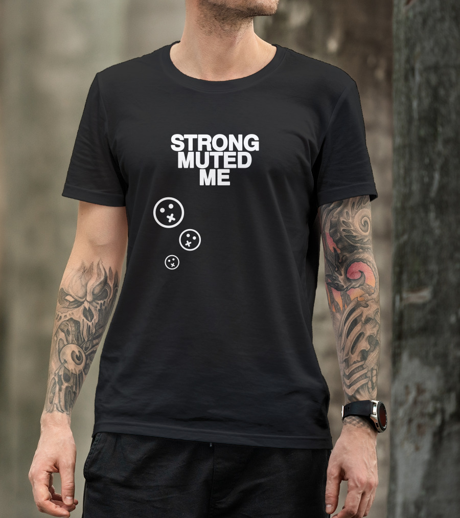Strong Muted Me Shibnobi Merch Smiley Faces T-Shirt