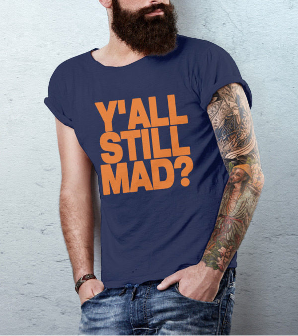 Y'all Still Mad State Line T-Shirt