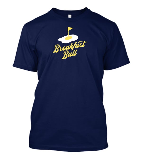 You Betcha Breakfast Ball Egg Golf Flag Crewneck T-Shirt