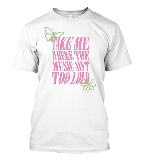 Conan Gray Merch Take Me Where The Music Ain't Too Loud Butterfly Flower T-Shirt