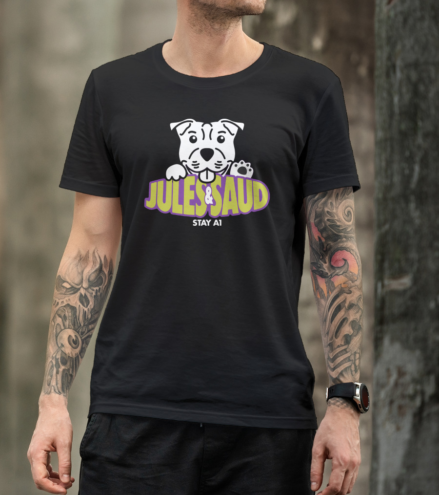 JULES And SAUD STAY A1 Dog T-Shirt