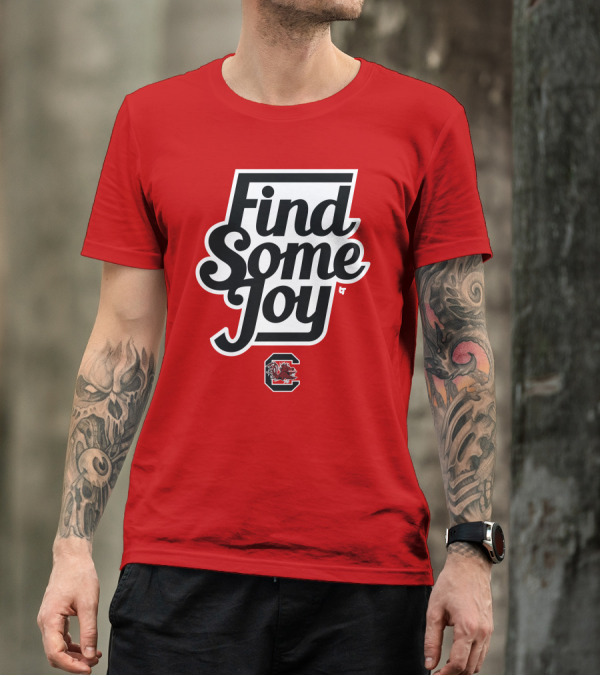 South Carolina Gamecocks Find Some Joy T-Shirt