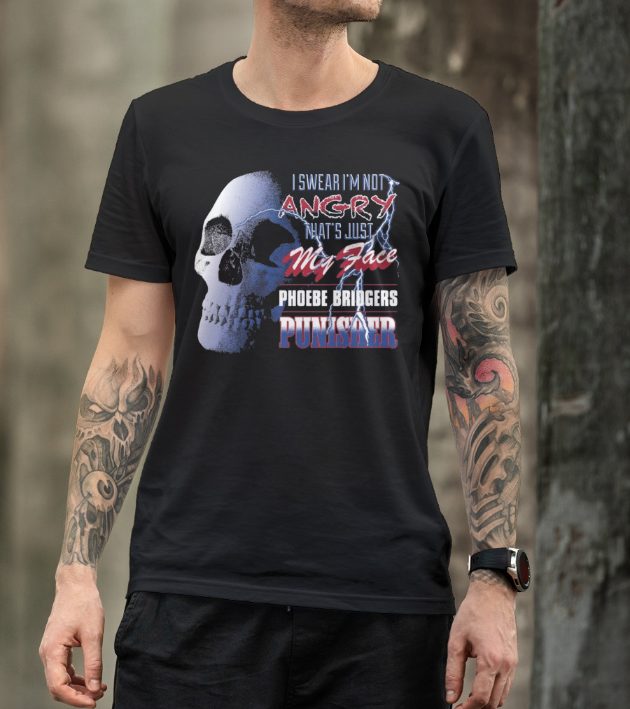 I Swear I'm Not Angry That's Just My Face Phoebe Bridgers Punisher T-Shirt