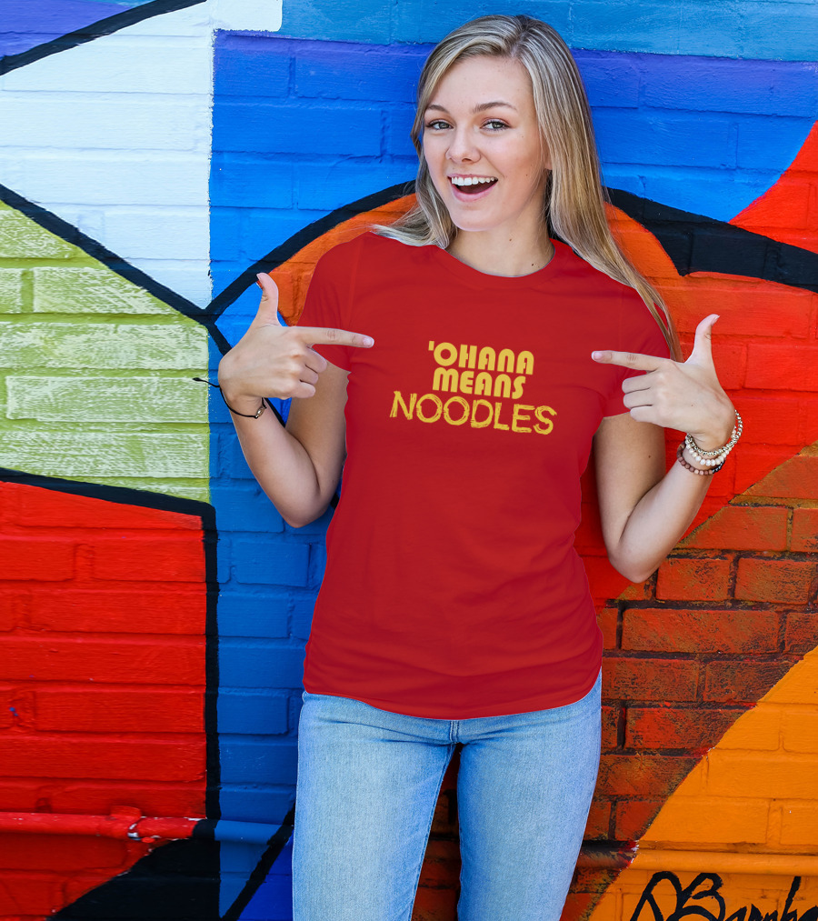 The Carousel Of Products 'Ohana Means Noodles' Text T-Shirt
