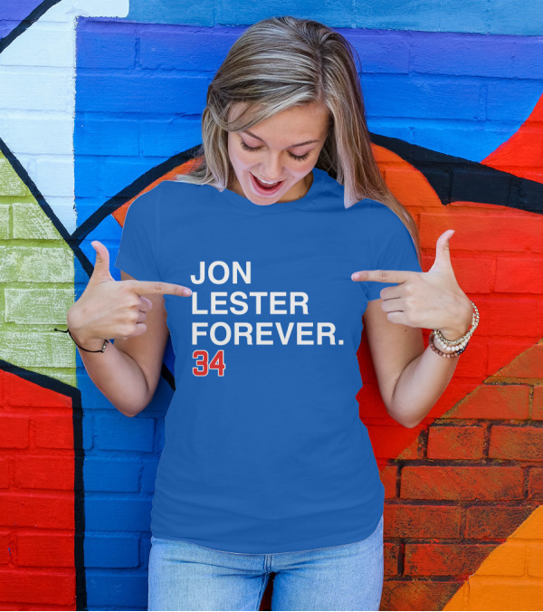 Jon Lester Forever 34 T-Shirt