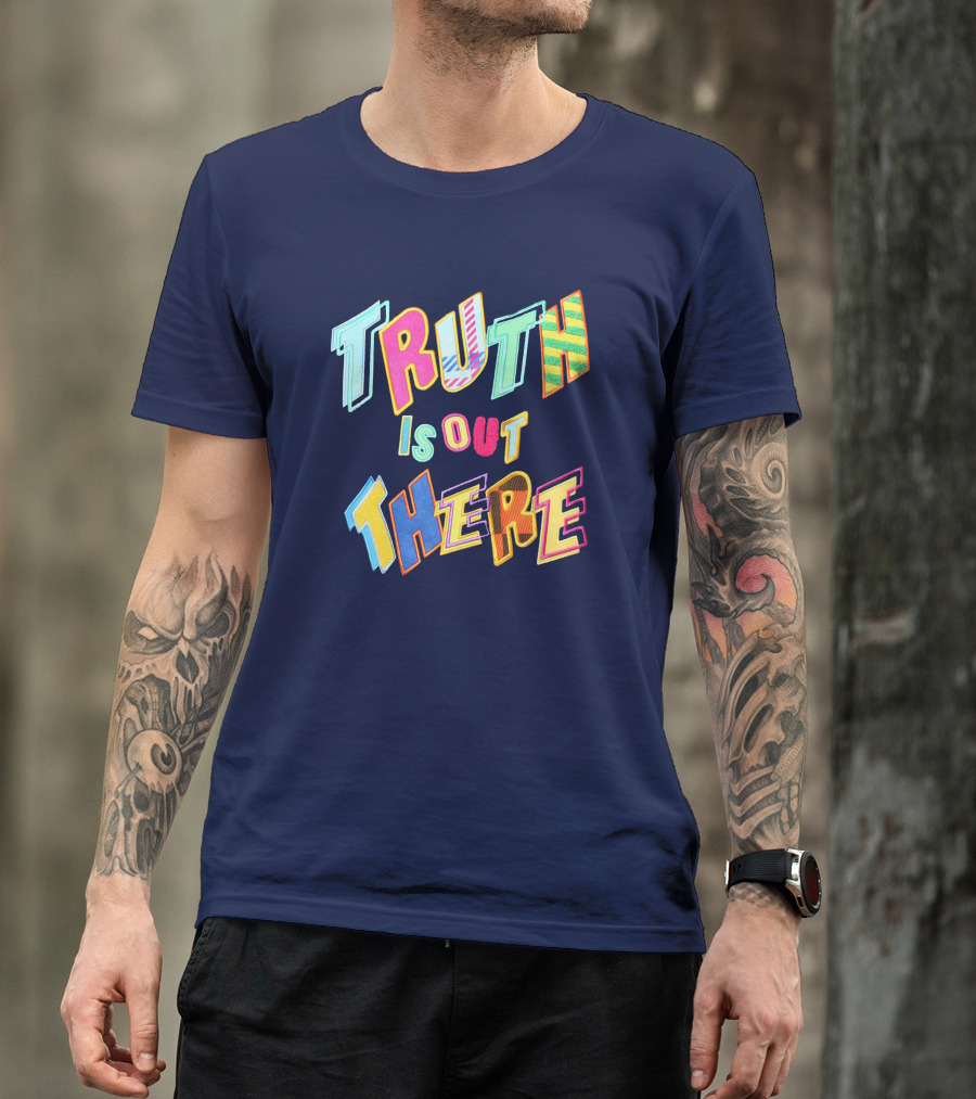 Truth Is Out There Colorful Retro T-Shirt