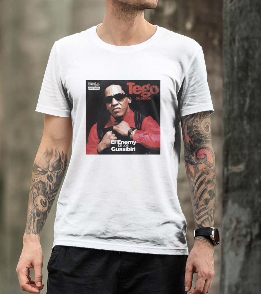 Tego Calderon El Enemy De Los Guasibiri Explicit Content Warning T-Shirt