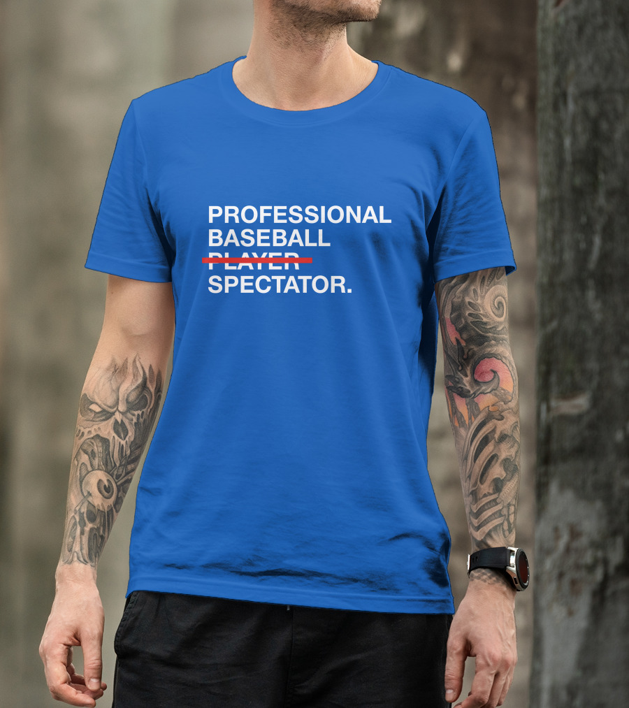 PROFESSIONAL BASEBALL SPECTATOR T-Shirt