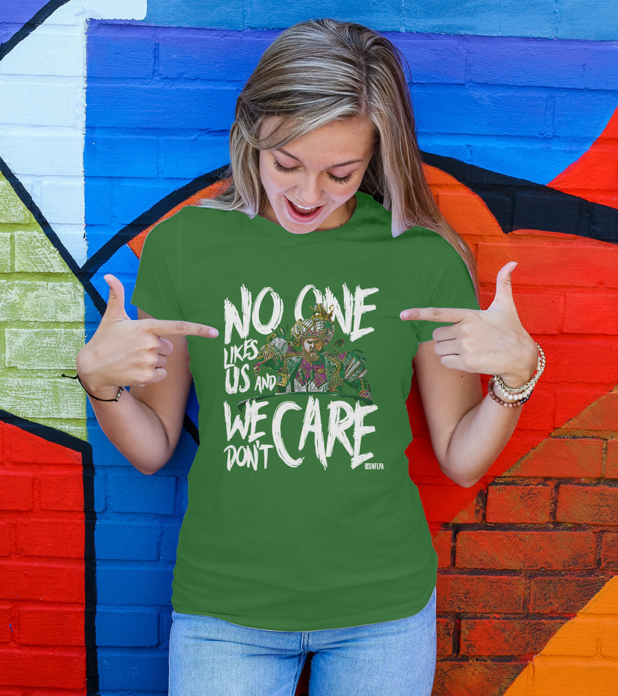 No One Likes Us And We Don't Care Jason Kelce NFLPA T-Shirt