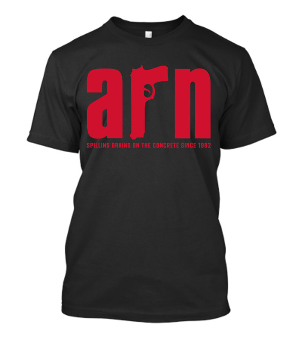 Arn Anderson Spilling Brains On The Concrete Since 1982 Sopranos Gimmicks T-Shirt
