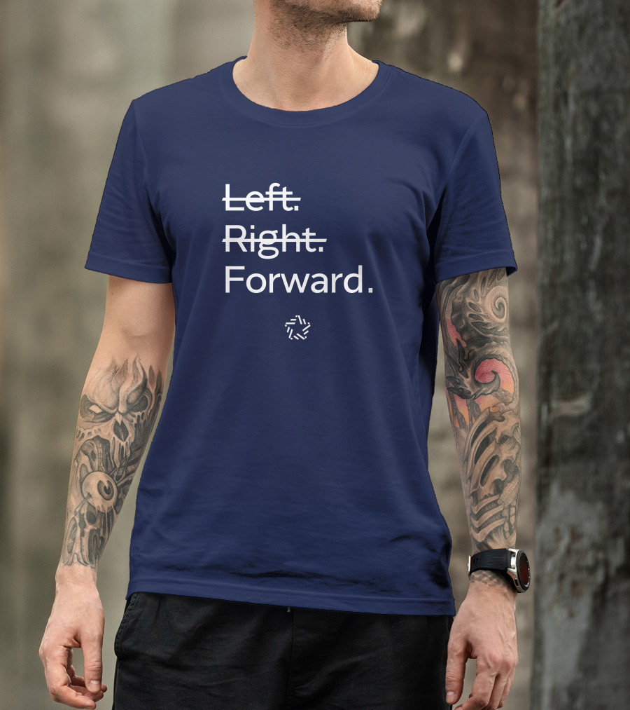 Forward Party Merch Left Right Forward T-Shirt