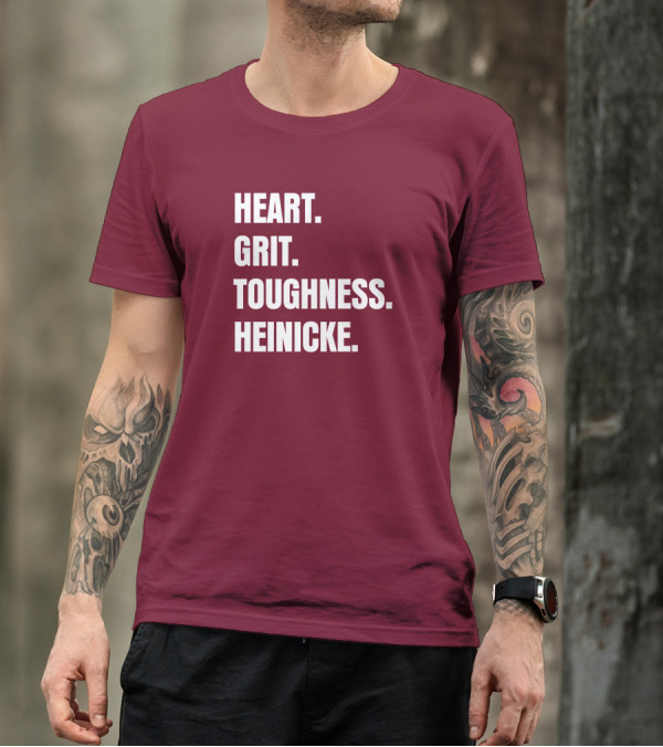 Heart Grit Toughness Heinicke Football Motivation T-Shirt