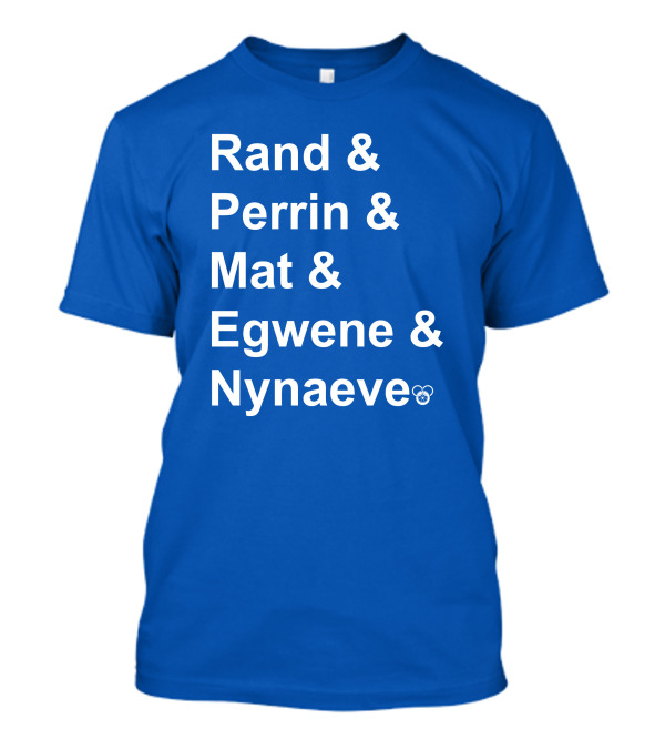Rand Perrin Mat Egwene Nynaeve Wheel Of Time Characters T-Shirt