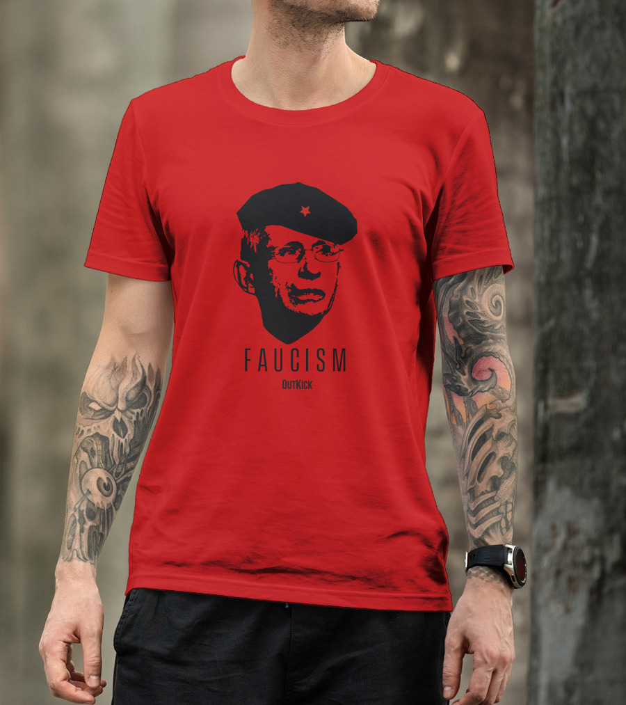 OutKick Merch Faucism Clay Travis Che Hat T-Shirt