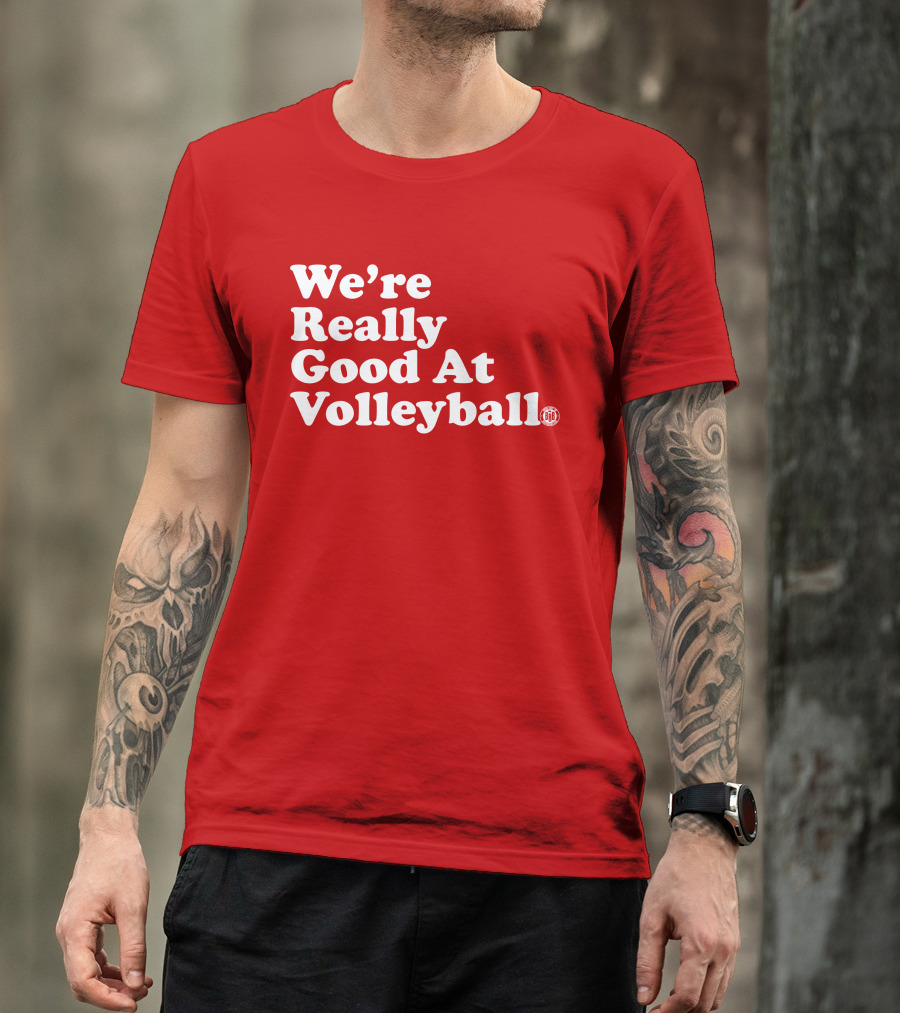 We're Really Good At Volleyball 60s T-Shirt