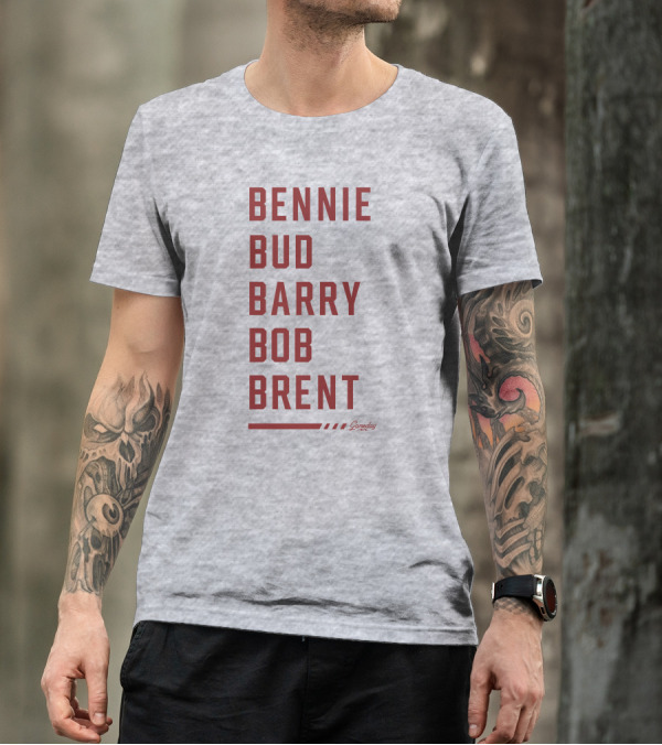 Bennie Bud Barry Bob Brent Gameday T-Shirt
