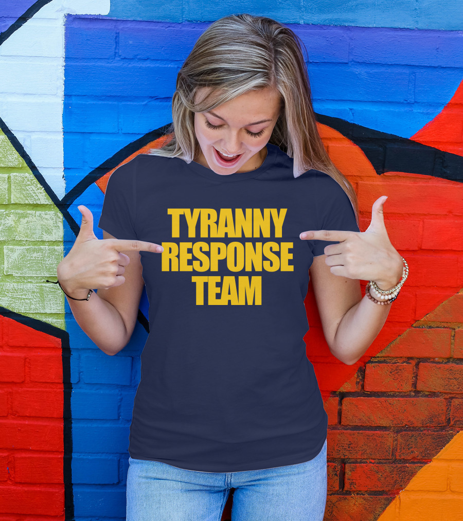 Tyranny Response Team Infowars T-Shirt
