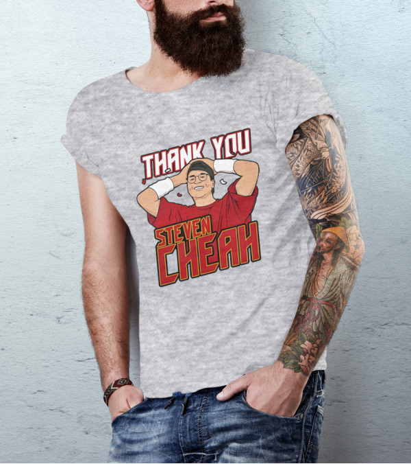 Thank You Steven Cheah T-Shirt
