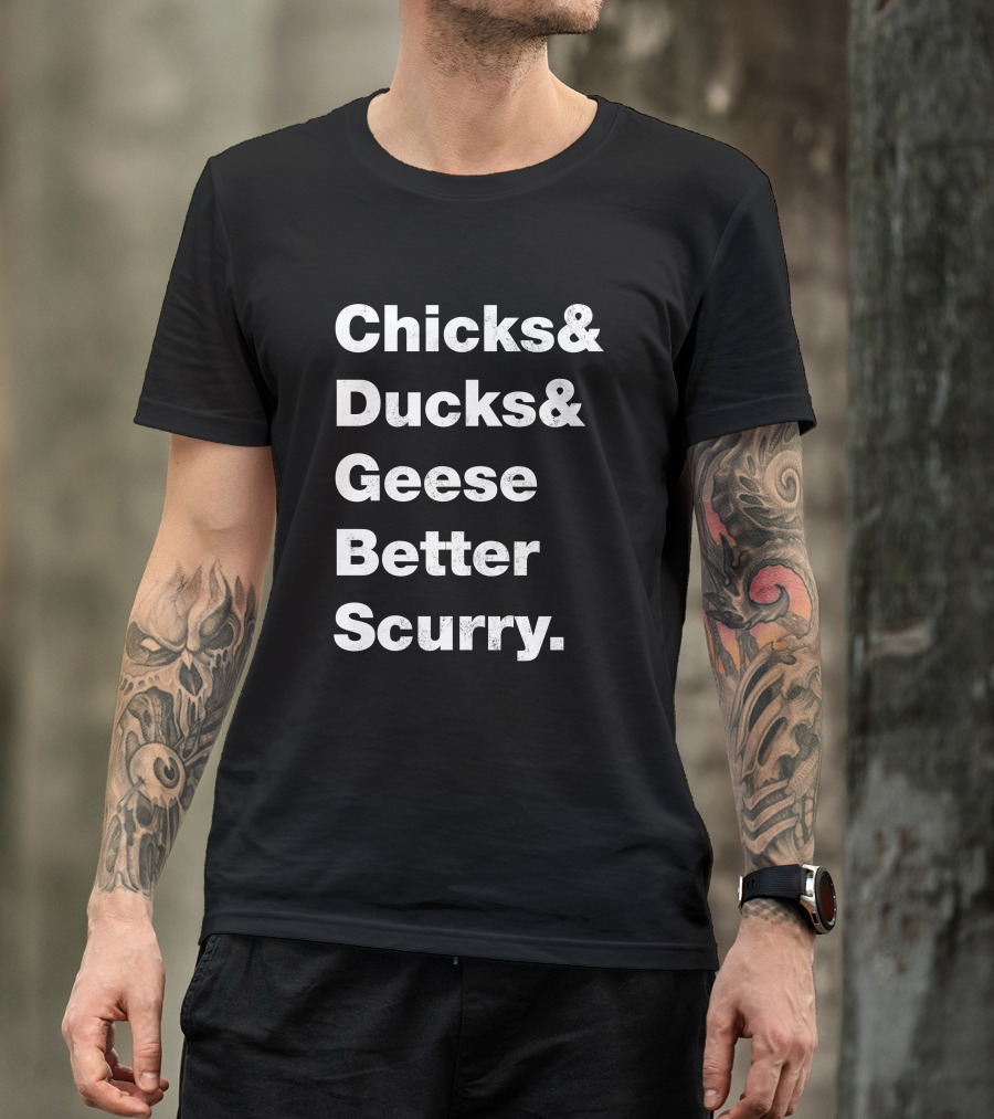 Chicks And Ducks And Geese Better Scurry Rodgers And Hammerstein Oklahoma Music Lyric T-Shirt
