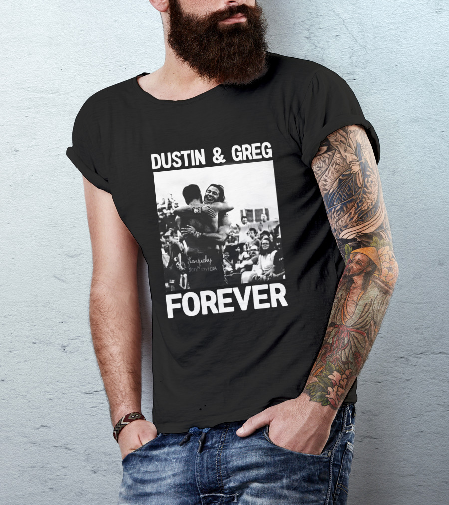Dustin And Greg Forever Kentucky Gentleman Pro Wrestling Tees Trentylocks T-Shirt