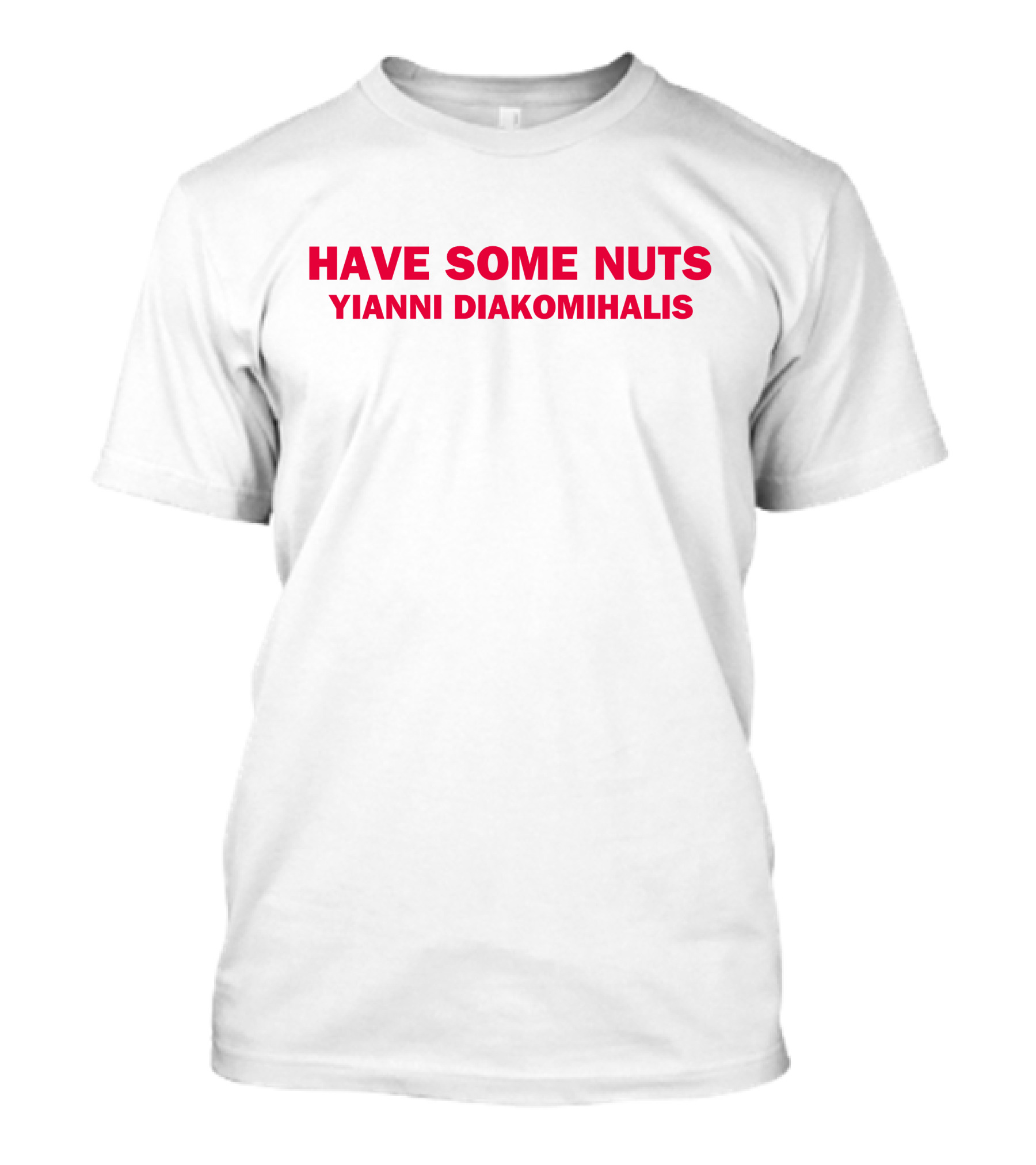 Courtney Hadwin Have Some Nuts Yianni Diakomihalis T-Shirt