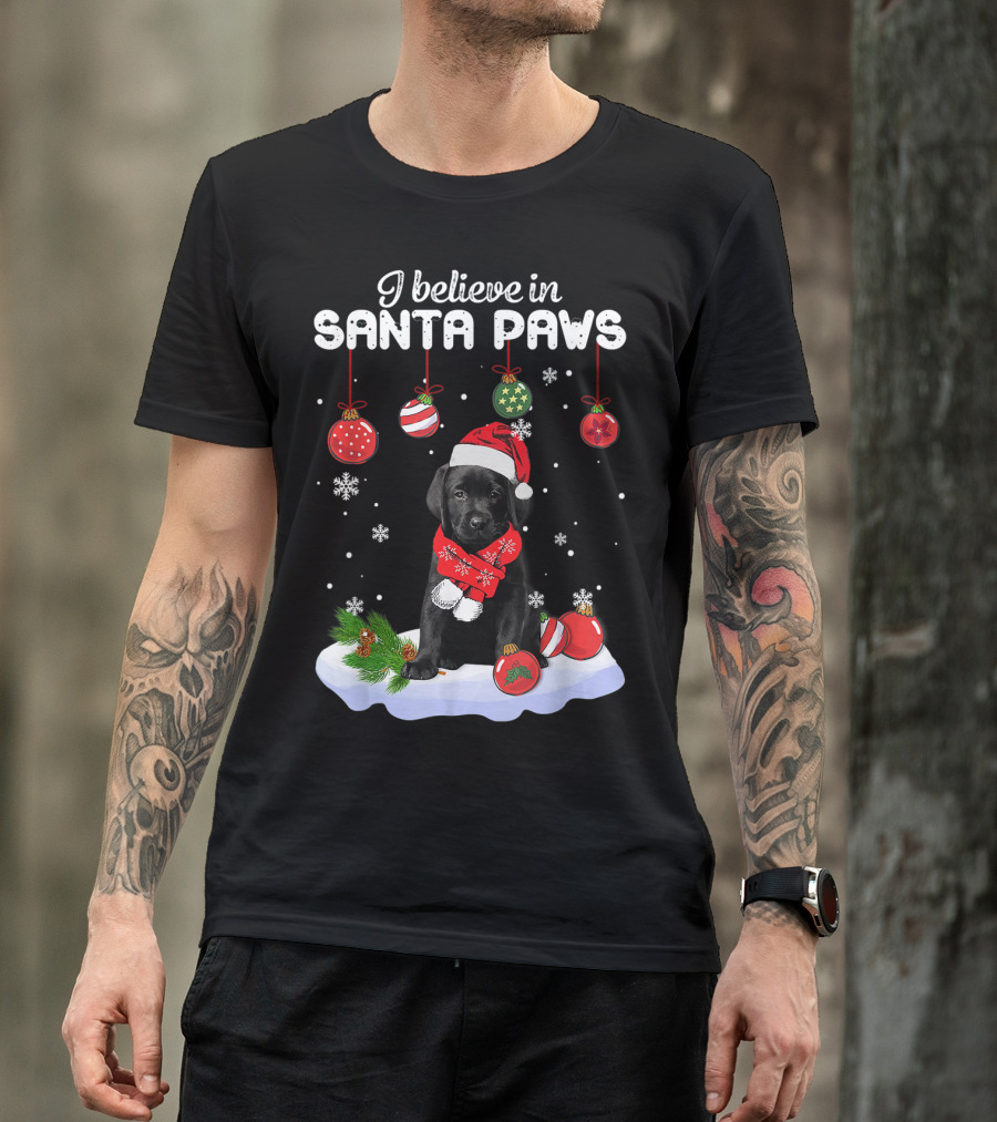 I Believe In Santa Paws Labrador Puppy With Christmas Ornaments T-Shirt