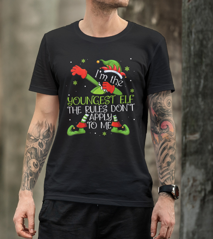 I’m The Youngest Elf The Rules Don’t Apply To Me Christmas Dabbing Elf T-Shirt