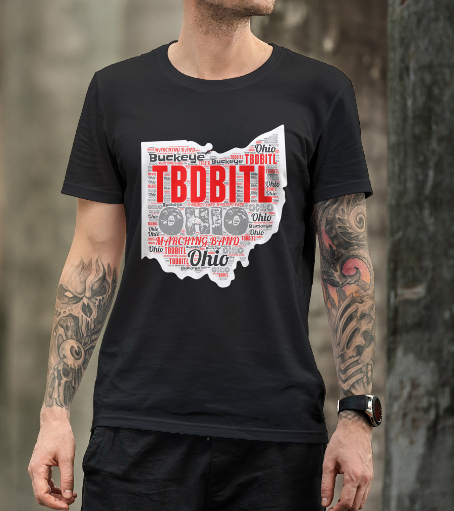 TBDBITL Ohio Buckeye Marching Band Pride T-Shirt