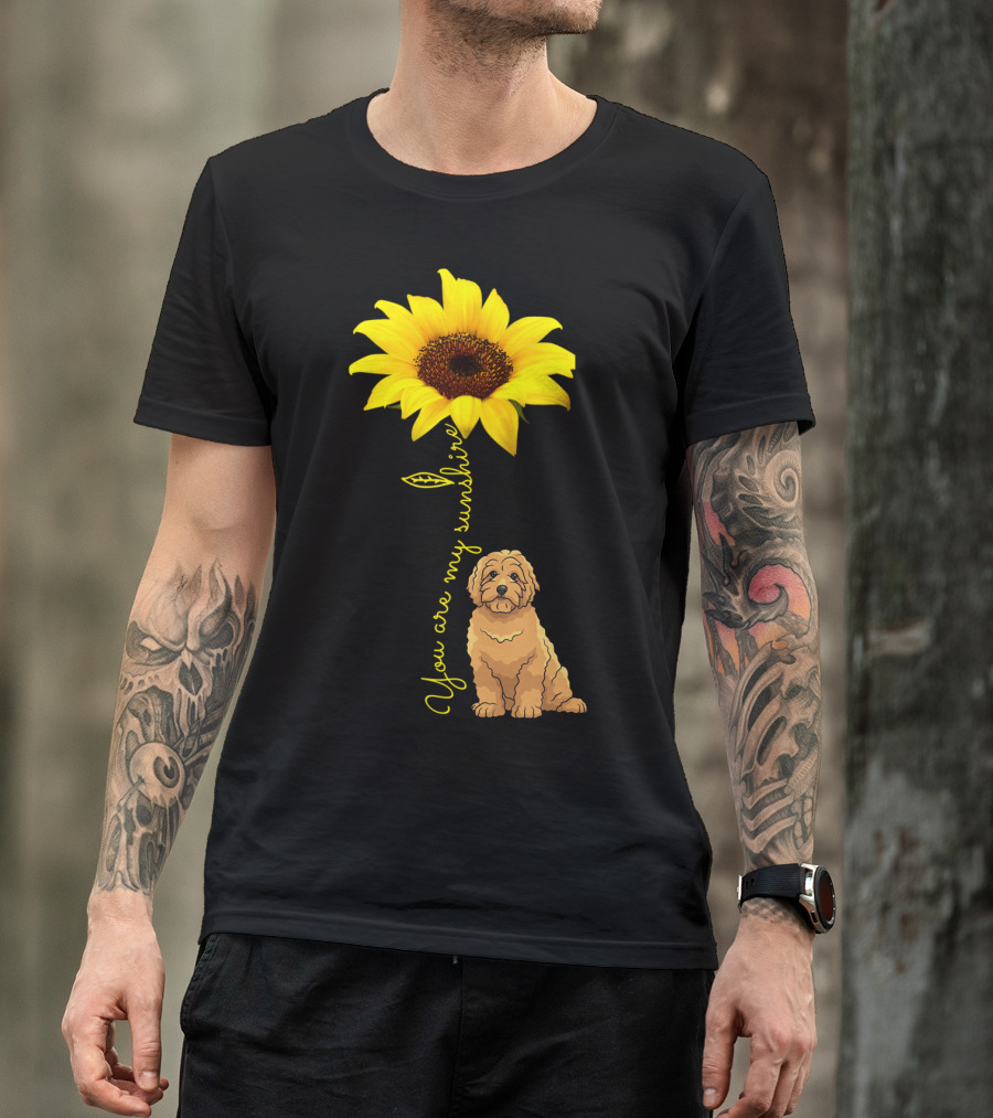 You Are My Sunshine Goldendoodle Sunflower Mom T-Shirt