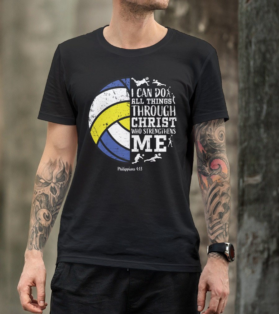 Volleyballsn Youthns I Can Do All Things Through Christ Who Strengthens Me Philippians 4:13 T-Shirt
