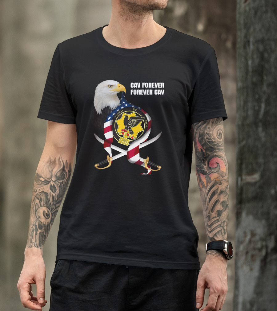 Cav Forever Animus Et Fide Bald Eagle American Patriotism T-Shirt