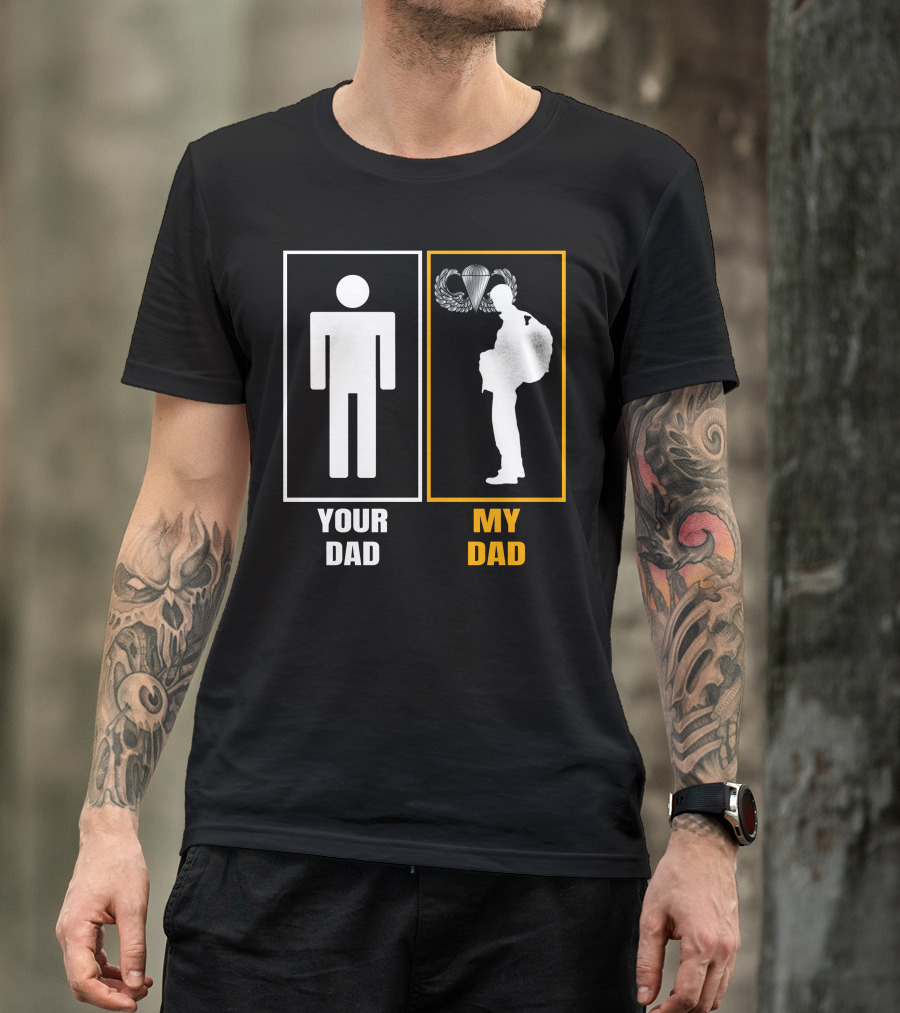 Your Dad My Dad Paratrooper Silhouette T-Shirt