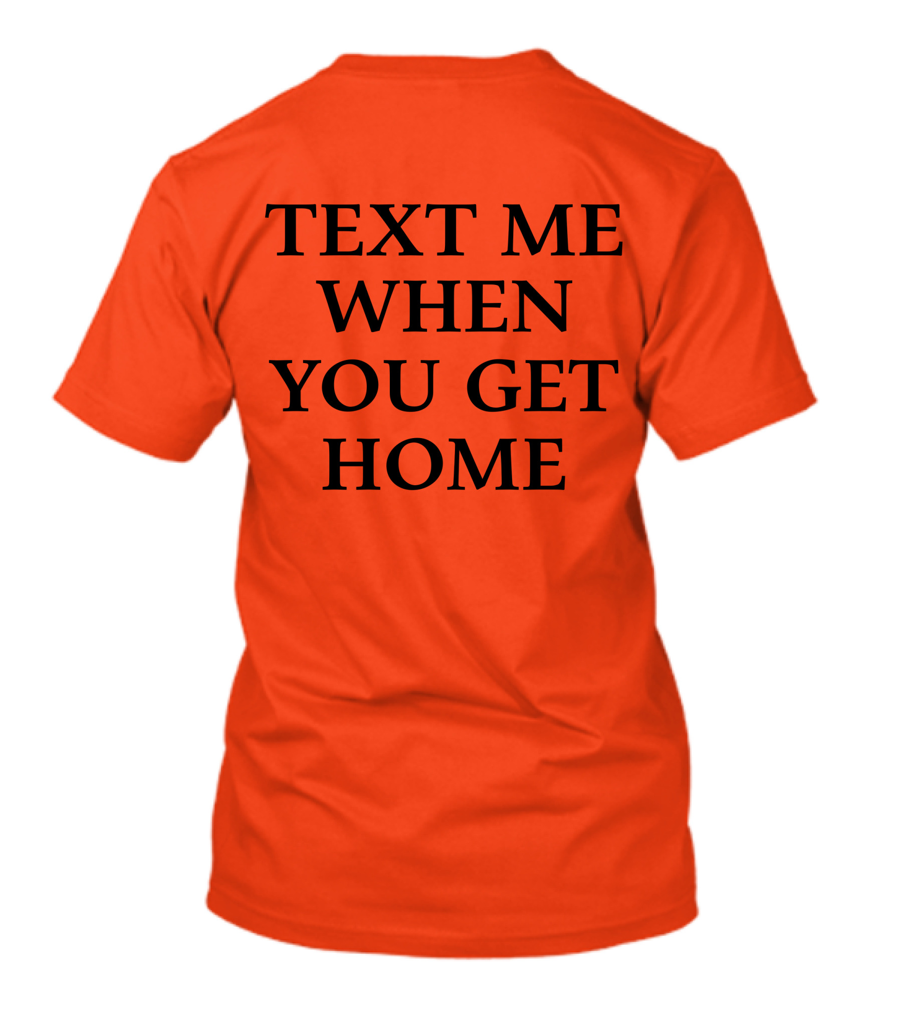 Lonely Ghost Text Me When You Get Home T-Shirt