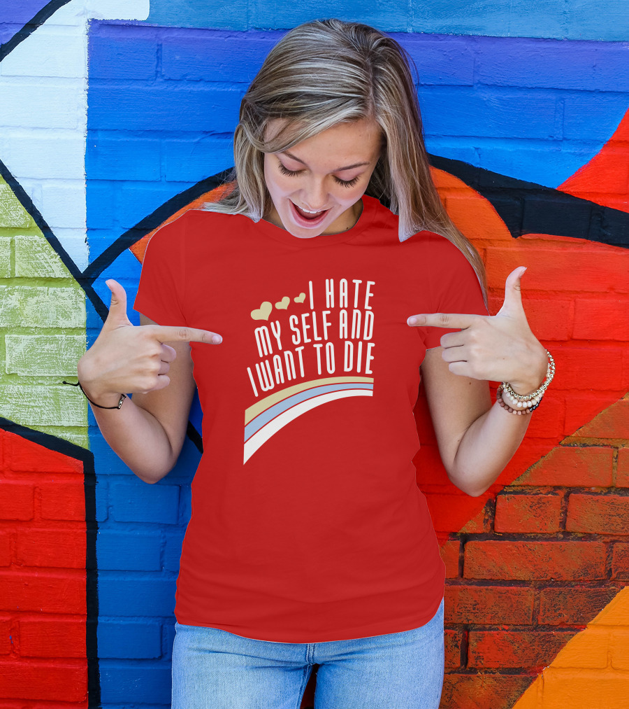 I Hate Myself And I Want To Die Damin Toell Hearts And Rainbow T-Shirt