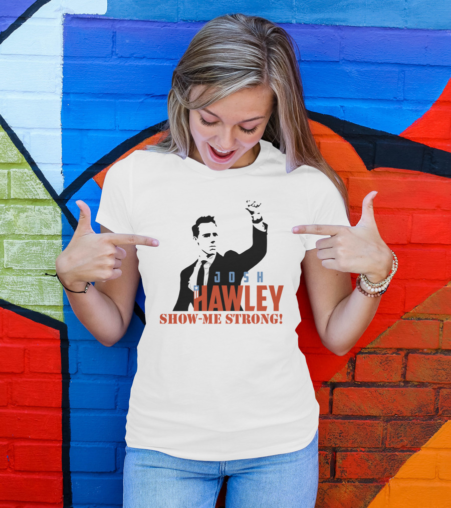 Josh Hawley Show-Me Strong Missouri Fist Raised Iconic T-Shirt