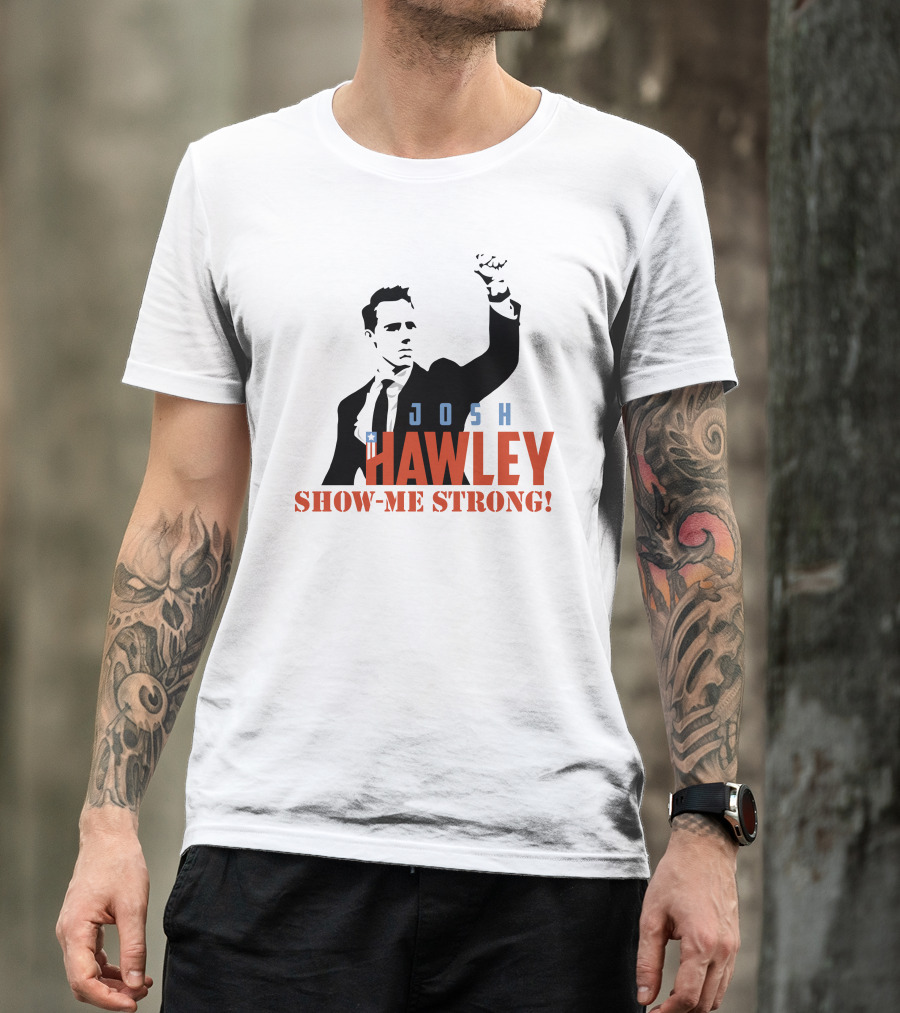 Josh Hawley Show-Me Strong Missouri Fist Raised Iconic T-Shirt