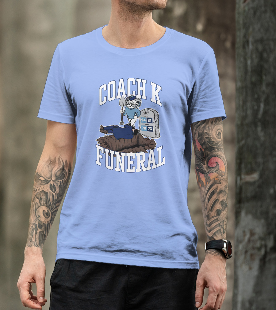 Big Cat Coach K Funeral Tombstone Rivalry Gravesite T-Shirt