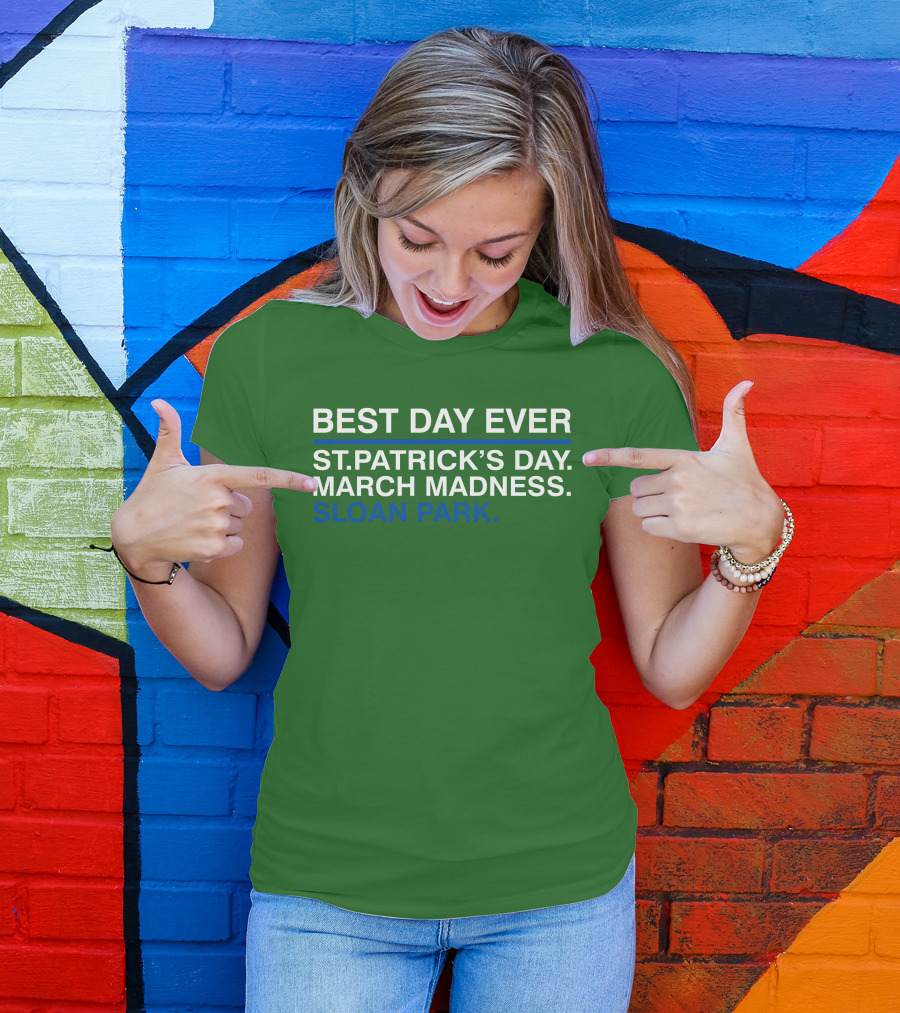Best Day Ever St. Patrick’s Day March Madness Sloan Park Festival T-Shirt