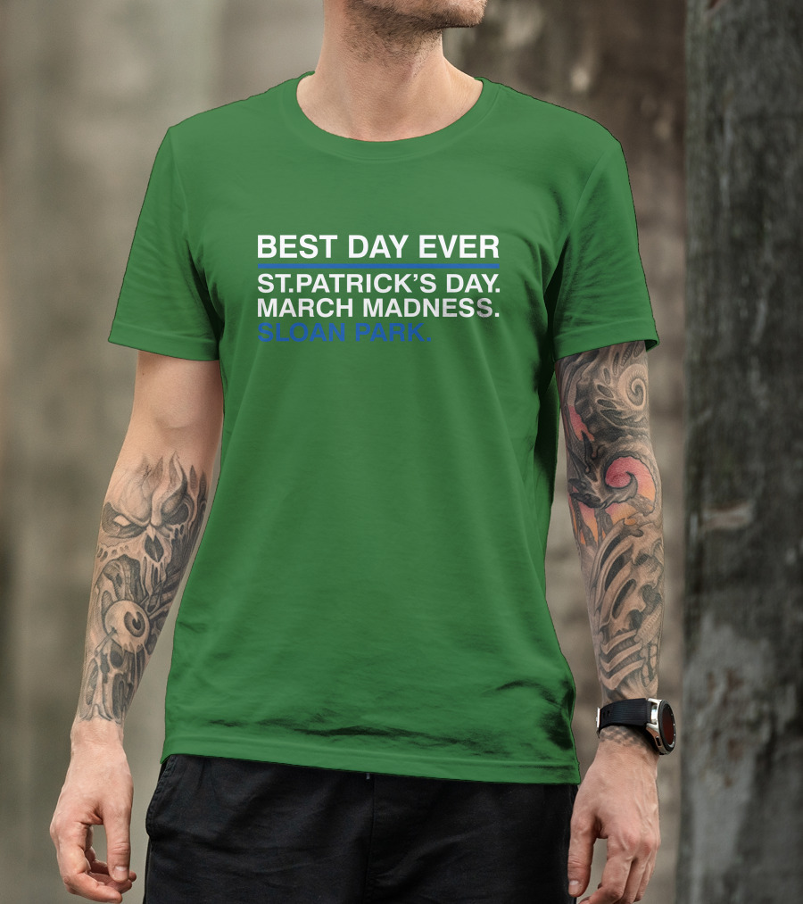 Best Day Ever St. Patrick’s Day March Madness Sloan Park Festival T-Shirt