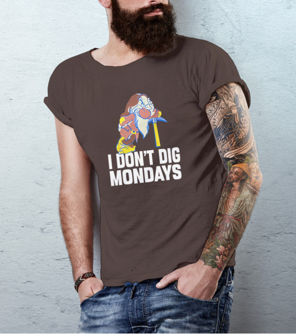 I Don’t Dig Mondays Grumpy Dwarf With Pickaxe T-Shirt