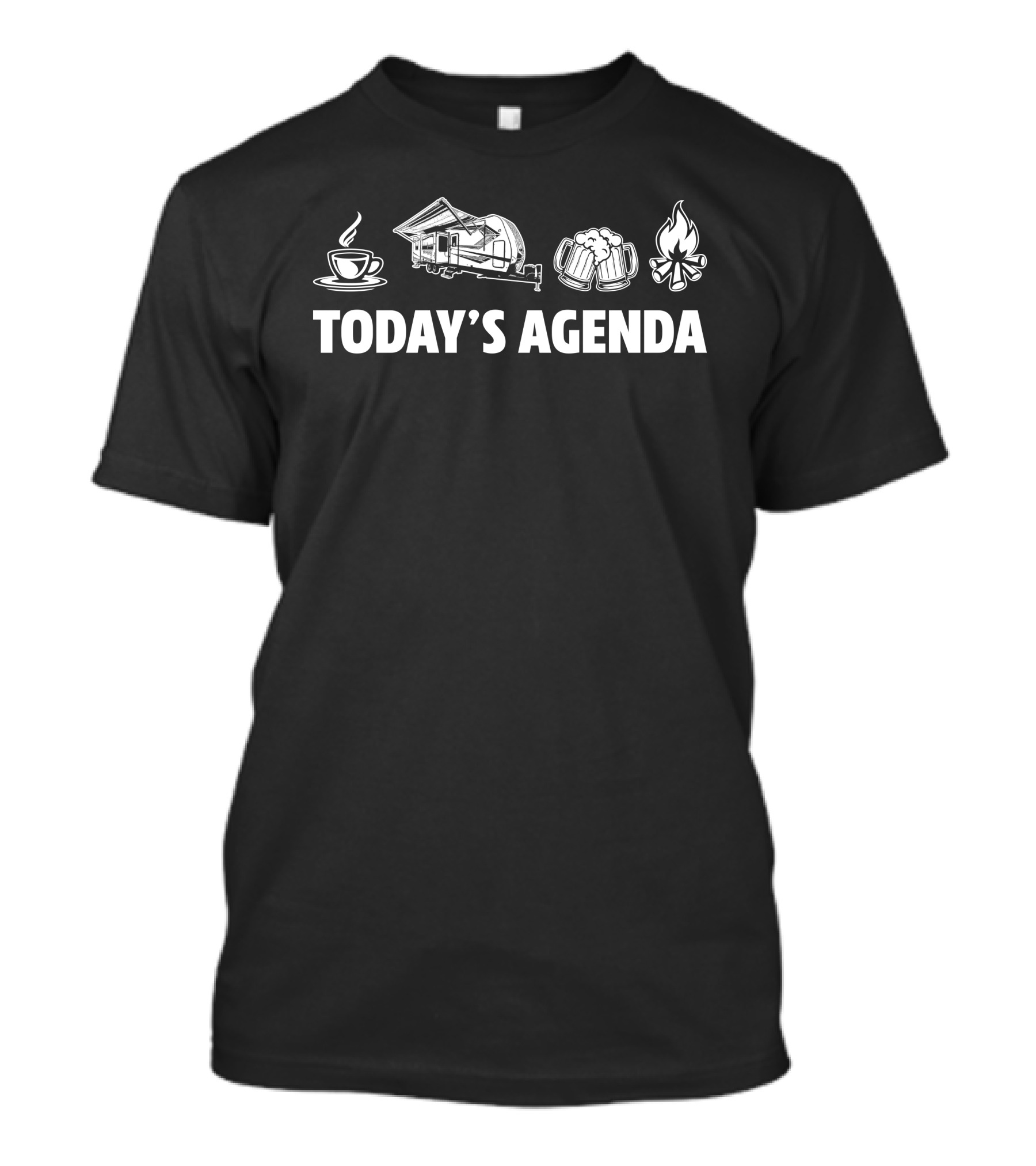 Today's Agenda Coffee Camper Beers Campfire Grand Design Momentum 31G T-Shirt