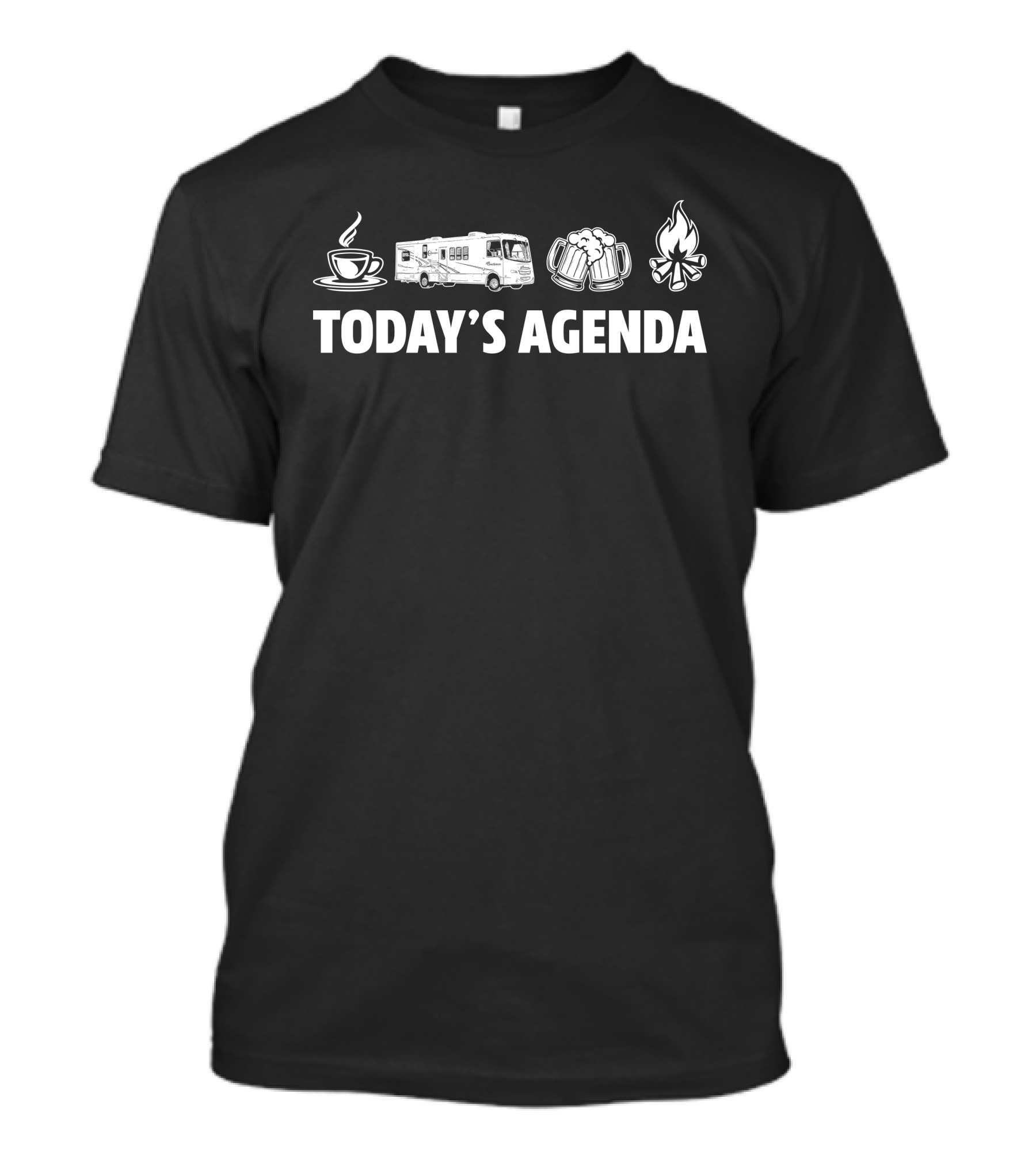 Today's Agenda Coffee RV Beer Campfire Coachmen Mirada 330DS T-Shirt