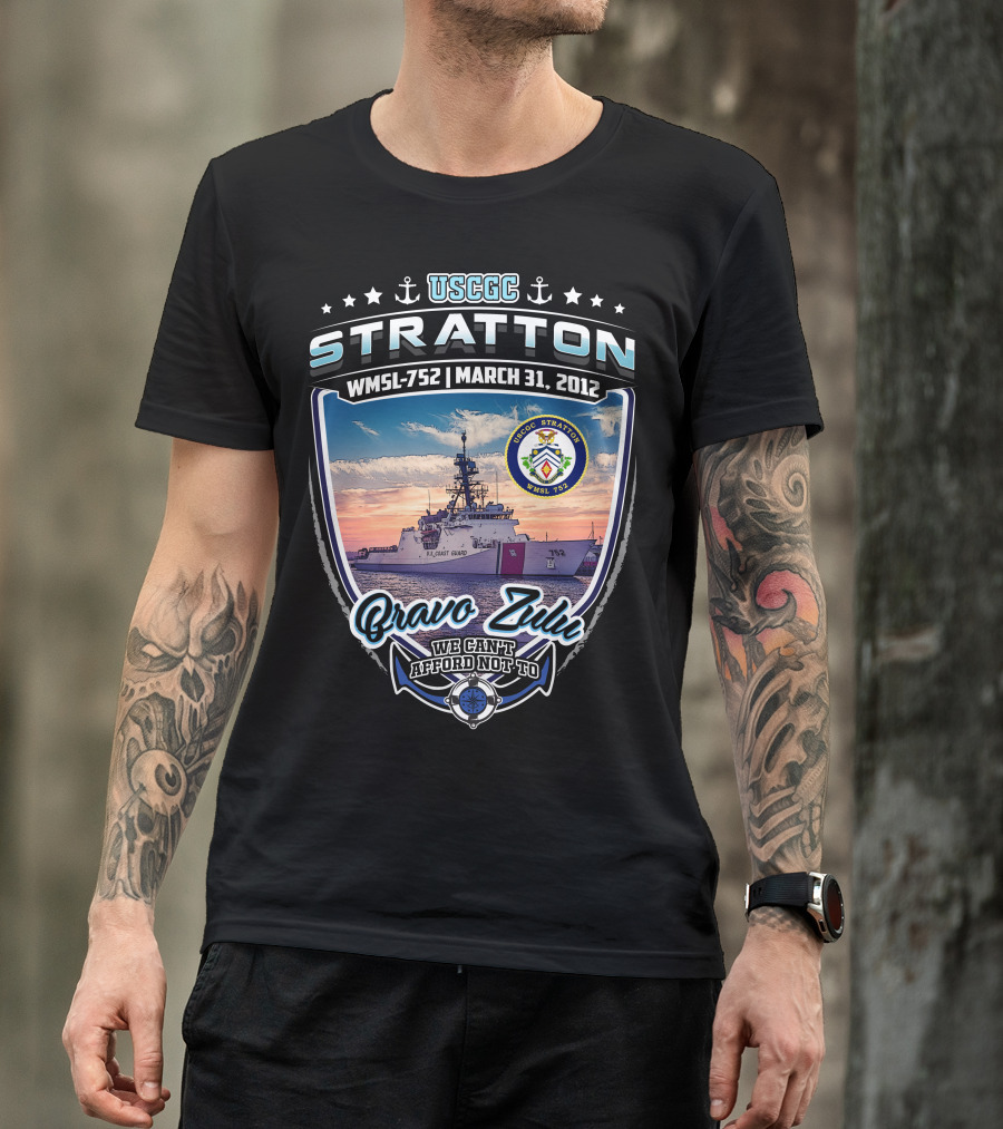 Uscgc Stratton Wmsl-752 March 31 2012 Bravo Zulu We Can't Afford Not To T-Shirt