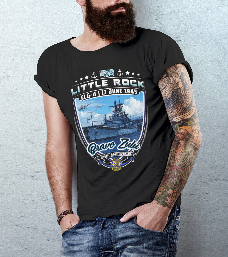 Uss Little Rock Clg-4 17 June 1945 Bravo Zulu Pride In Achievement T-Shirt