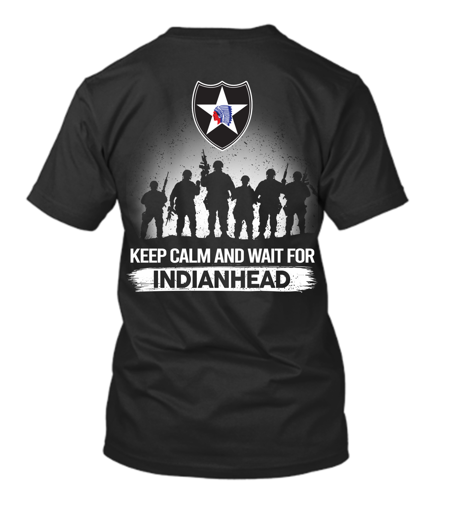 2Nd Infantry Division Keep Calm And Wait For Indianhead T-Shirt
